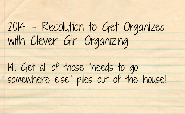 Organizing Challenge: Last One for the 2014 Resolution Challenge Month!