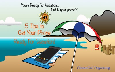 Get Your Phone Ready For Summer Vacation