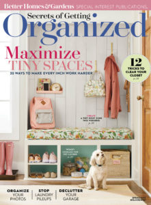 Better Homes and Garden Secrets of Getting Organized Spring 2019